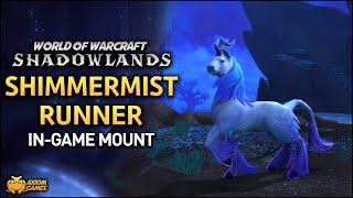 WoW Shadowlands  Shimmermist Runner Mount [upl. by Selim]