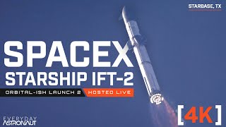 4K Watch SpaceX launch Starship the biggest rocket ever LIVE up close and personal [upl. by Lipcombe665]