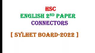 Connectors Sylhet Board 2022 HSC  HSC English 2nd Connectors  Connectors  Hsc Guru [upl. by Ecyarg92]