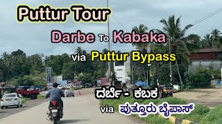 Puttur Tour Darbe to Kabaka via Puttur Bypass [upl. by Etnod372]