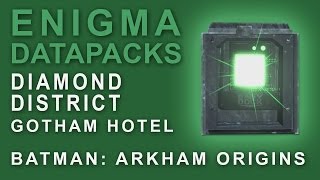 Batman Arkham Origins Enigma Datapacks Gotham Hotel Locations Guide for Extortion Files 1517 [upl. by Anale212]