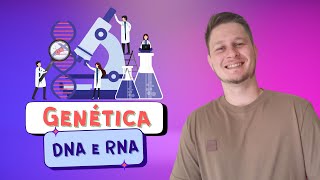 GENÉTICA  DNA e RNA [upl. by Ernaldus586]