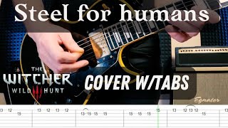 THE WITCHER 3Steel for humans coverguitar tabs [upl. by Arbma]