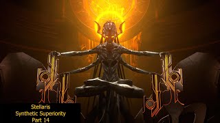 Stellaris Synthetic Superiority Part 14  No Free Organics [upl. by Nallek]