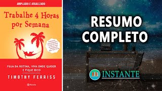 Trabalhe 4 Horas por Semana  Tim Ferriss  Resumo Completo do Livro  Audiobook [upl. by Yran]