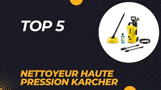 Top 5 Meilleur Nettoyeur Haute Pression Karcher 2024 [upl. by Ailati399]