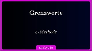 Grenzwerte mit der Epsilonmethode beweisen  Beispielvideo [upl. by Saxe881]