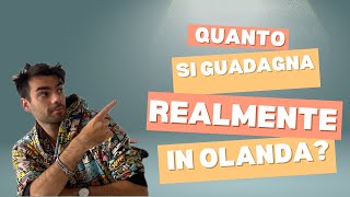 Quanto si guadagna in Olanda Esempi con le mie buste paga Lordo e Netto   Costo della vita [upl. by Joh]