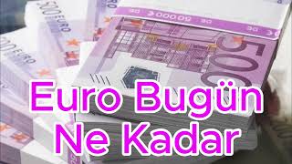 7 Ağustos 2024 Euro Bugün Ne Kadar Euro Kuru Ne Olur Euro Şuan Ne Kadar [upl. by Enitsirk649]