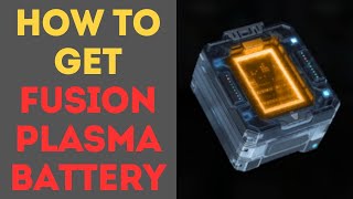 How to Get Fusion Plasma Battery in The First Descendant [upl. by Nosro]