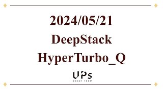 20240521DeepStack HyperTurboQ [upl. by Trenna93]