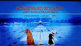 Opening to Homeward Bound II Lost in San Francisco 2002 DVD [upl. by Lorain]