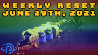 Destiny 2 Reset Guide  June 29th 2021  Eververse Inventory and Activities [upl. by Tiphane163]