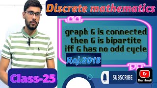 Lec25Theorem 5154G is connected graph then G is bipartite iff G has no odd cycleRitesh sir [upl. by Aneris]