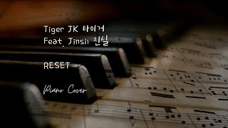 Tiger JK  Reset Piano Cover [upl. by Alvita]