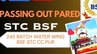 BSF STC CC PUR 245 BATCH WATER WING PASSING OUT PREADE PRADE VIDEO CHURA CHANDPUR MANIPUR BSF STC CC [upl. by Traci582]