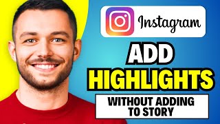 How to Add Highlights on Instagram Without Adding to Instagram Story 2024 [upl. by Leihcar]