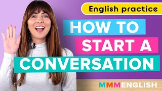 How to start a conversation  3 important questions [upl. by Ttayh]