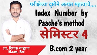 Bcom 2 year Sem 4  unit 5 Index Number by Paaches method Statistics  unit 1 [upl. by Sylera641]