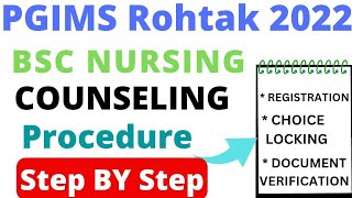 Pgims Rohtak BSc Nursing Counselling 2022  Step by Step Process Explained🔥 [upl. by Joycelin]