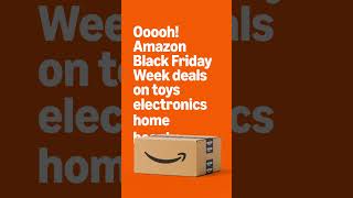 Get Ready for the Amazon Black Friday Week [upl. by Nawuq183]