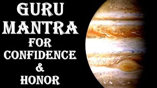 GURUJUPITER MANTRA VERY POWERFUL MANTRA TO BOOST CONFIDENCE amp HONOR [upl. by Wetzel]