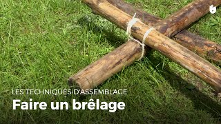 Faire un brelage  Construire des installations en forêt [upl. by Trev445]