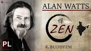 Alan Watts Zen 45  Buddyzm Mahayana [upl. by Citarella]