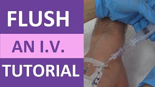 IV Flush How to Flush an IV Line Cannula Catheter Saline Lock Nursing Skill [upl. by Nnaarual]