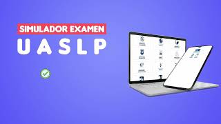 Simulador Examen de Admisión UASLP [upl. by Ferrigno]