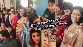 Baazi Ishq ki serialbehind the scenesMehak and other characters Masti video [upl. by Sido]