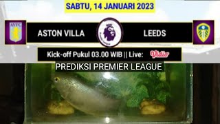 ASTON VILLA VS LEEDS  PREDIKSI PREMIER LEAGUE [upl. by Anillek901]