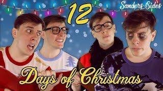 The Sanders Sides 12 DAYS OF CHRISTMAS  Sanders Sides [upl. by Bouchier]