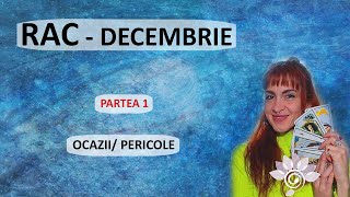 RAC DECEMBRIE  Ocazii și ProvocăriP1 Zodii de APĂ Tarot [upl. by Mchugh579]