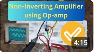 Non Inverting Amplifier Experiment Analog ElectronicsOp Amp Non Inverting AmplifierElectronics [upl. by Bennie]