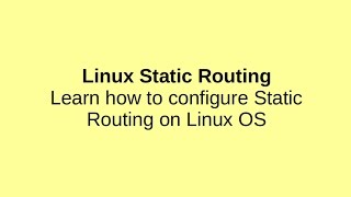 Static Routing on Linux  Centos and Ubuntu  Using nmcli [upl. by Lemkul106]