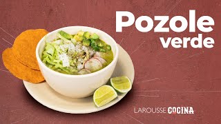 Pozole verde de pollo  Larousse Cocina [upl. by Eicul]