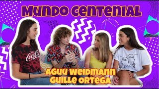 Guille Ortega y Agu Weidmann  Mundo Centenial [upl. by Adeline]