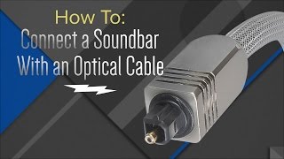 How to Hook Up Your Soundbar With An Optical Cable [upl. by Sej]