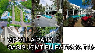 VIP Villa Palm Oasis Jomtien Pattaya Thailand [upl. by Nolham]