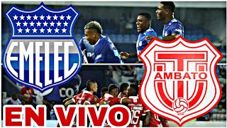 EMELEC VS TÉCNICO UNIVERSITARIO EN VIVO HOY VER PARTIDO DE LA LIGA DE ECUADOR [upl. by Ahsial340]