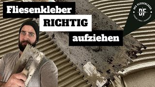 FLIESENKLEBER richtig AUFZIEHEN [upl. by Imoyn]