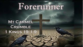 “Forerunner” – “Mt Carmel Crumble” [upl. by Anesor]