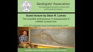 The Incredible Ichthyosaurus  Guest lecture by Dean Lomax [upl. by Penoyer908]