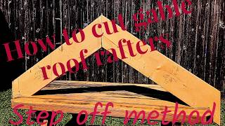 How to cut gable roof rafters with the step off method [upl. by Nayrda]