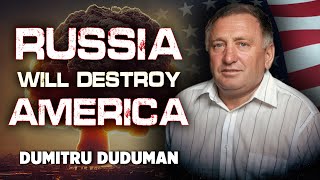 Russia will Destroy America – Dumitru Duduman 12202022 [upl. by Htiekel]