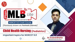 Pediatric Nursing Imp Topics Discussion by Dr Anand Bhatia [upl. by Eissert]