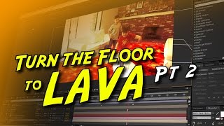 How to Turn the Floor into LAVA Tutorial Pt 2 of 2 [upl. by Cyna83]