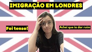 COMO FOI MINHA IMIGRAÇÃO EM LONDRES🇬🇧 [upl. by Analeh]