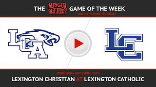 Lexington Catholic vs LCA  Middle School Football [upl. by Sevik]